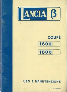 LANCIA BETA COUPÉ 1600 1800 Uso e Manutenzione 1974 Handbuch Manuel BA - Picture 1 of 6