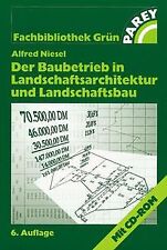 Der Baubetrieb in Landschaftsarchitektur und Landsc... | Buch | Zustand sehr gut