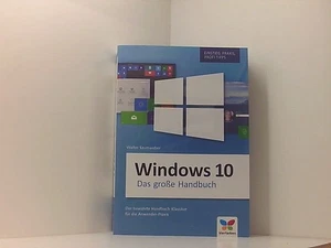 Windows 10: Das große Windows 10 Handbuch. Einstieg, Praxis, Profi-Tipps  das K - Bild 1 von 1
