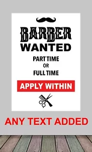 POSTER Bespoke Job Vacancy Barber Wanted ANY Wording Text Job Advert Notice Sign - Picture 1 of 2
