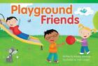 Playground Friends by Amelia Edwards (English) Paperback Book