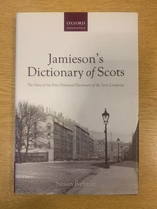 Jamiesons's Dictionary of Scots (2012), by Susan Rennie - hardback. LIKE NEW - Picture 1 of 2