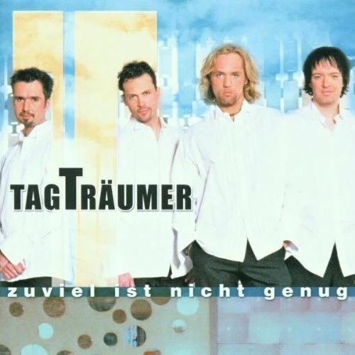 Tagträumer Zuviel ist nicht genug (2001)  [CD] - Bild 1 von 1