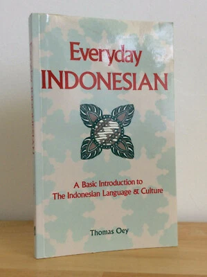 EVERYDAY INDONESIAN by Thomas Oey - 1993 - Language study - Culture - Asia - Image 1 of 3