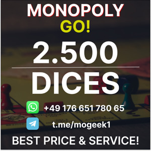Monopoly Go Dice Boost - 2.500 (2,5K) Dices Rolls Spins Würfel - BEST SERVICE!