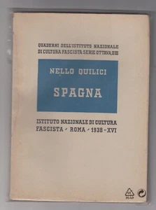 Spagna Nello Quilici Istituto cultura fascista 1938 - Foto 1 di 1