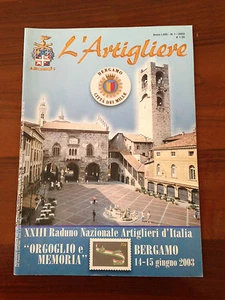 R21> L'ARTIGLIERE PERIODICO UFFICIALE ARTIGLIERI D'ITALIA N.1 ANNO 2003 - Picture 1 of 1