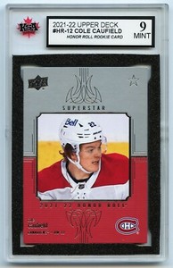 2021-22 UD HOCKEY HONOR ROLL #HR12 COLE CAUFIELD GRADED 9.0 MINT (2021-781)