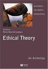 Ethical Theory: An Anthology (Blackwell Philo... By Russ Shafer-Landau Paperback