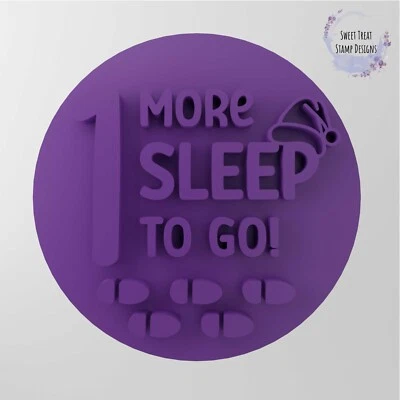 SWEET TREAT STAMPS 1 More Sleep To Go Christmas Cookie Cupcake Fondant Icing Embosser Stamp