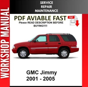GMC JIMMY 2001 2002 2003 2004 2005 SERVICE REPAIR WORKSHOP MANUAL - Picture 1 of 1
