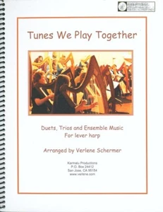 Tunes We Play Together Songbook Lever Harp Duets Trios 2007 Verlene Schermer - Picture 1 of 6