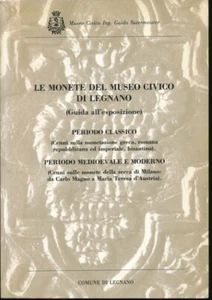 HN Sutermeister Guido. Le monete del Museo Civico di Legnano.  aa156 - Picture 1 of 1