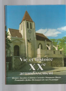 VIE ET HISTOIRE DU XX ARRONDISSEMENT DE PARIS - Picture 1 of 1