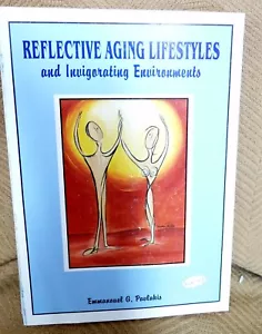 Reflective Aging Lifestyles by Emanuel G Pavlakis (paperback, 1997) - Picture 1 of 2