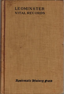 Vital Records Leominster Massachusetts to Year End 1849 Worcester Cnty Genealogy - Picture 1 of 1