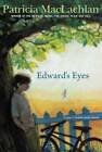 Edward's Eyes - Paperback By MacLachlan, Patricia - GOOD
