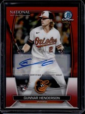2023 Topps Bowman Chrome National Gunnar Henderson RED REFRACTOR AUTO #4/5 RC