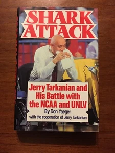 SIGNED Shark Attack By Jerry Tarkanian First Edition 1st Printing UNLV NCAA 1992 - Picture 1 of 9