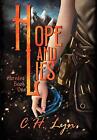 Hope And Lies: The Abredea Series Book One By C.H. Lyn Hardcover Book