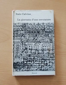 Italo Calvino - LA DIA D’UNO SCRUTATORE (Einaudi, 1963) - Bild 1 von 4