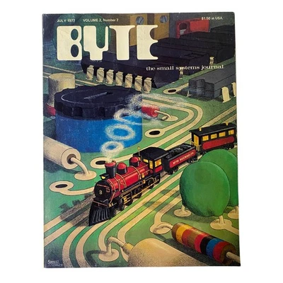 Byte Magazine July 1977 SMALL SYSTEMS JOURNAL COVER - Image 1 of 3