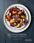 Meike Peters Eat in My Kitchen (Gebundene Ausgabe)