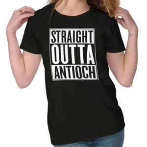 Straight Outta Antioch, CA City Funny Movies Idea Graphic T Shirts for Women T-S - Picture 1 of 9