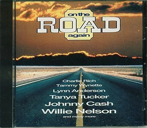 On the Road again (16 tracks) Willie Nelson, Johnny Cash, Tanya Tucker, R.. [CD] - Bild 1 von 1