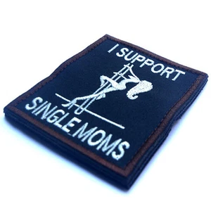 I Support Single Moms Mums Hook & Loop Badge U.S. Army 3d MILITARIA Patch - Picture 1 of 2