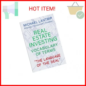 Real Estate Investing Vocabulary of Terms: The Language of The Deal Paperback – - Picture 1 of 2
