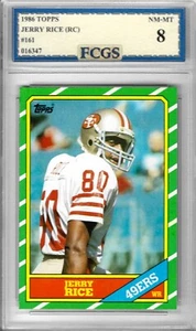 1986 Topps Jerry Rice RC #161 Graded FCGS 8 NM-MT - Picture 1 of 2