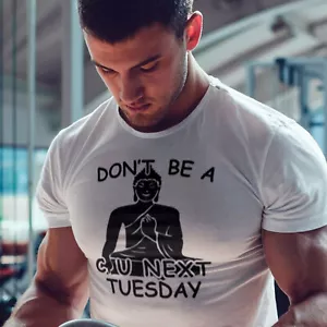 DON't be a C U NEXT TUESDAY T-Shirt - Farbe wählbar - 100% Baumwolle S-X - NEU - Bild 1 von 20