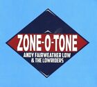 ANDY & THE LOWRIDERS FAIRWEATHER LOW - ZONE-O-TONE  CD NEW