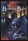 Iain Pears / The Bernini Bust 1St Edition 1992