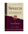 Speech: Delivered Before the Overseers of Harvard College, February 3, 1825, in 