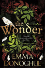 Emma Donoghue The Wonder (Taschenbuch)