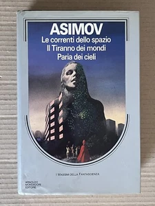 I MASSIMI DELLA FANTASCIENZA - ASIMOV vol 4 correnti dello spazio Mondadori 1990 - Picture 1 of 8