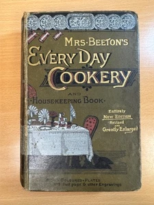 Beeton's Every-Day Cookery and Housekeeping Book by Isabella Beeton Hardcover - Imagen 1 de 5