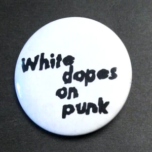 Pin Pinback Original BLANCO DOPES ON PUNK- PUNK FLOYD 1,25" Dirk McQuickly - Imagen 1 de 4
