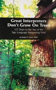 New Great Interpreters Dont Grow On Trees-For Sign Language Interpreters ASL - Foto 1 di 8