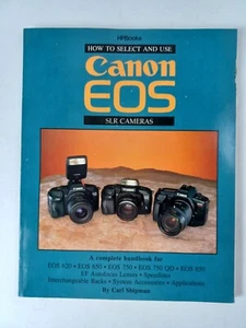 How to Select and Use Canon EOS SLR Cameras by Carl Shipman Trade PB Handbook - Picture 1 of 11