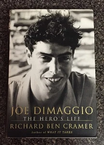 Joe DiMaggio : The Hero's Life by Richard Ben Cramer (2000, Hardcover) - Picture 1 of 2