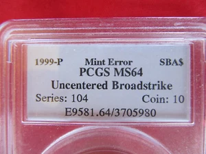 PCGS MS 64 1999-P $1 Susan B Anthony Mint Error coin Off Center Broadstrike b/s - Picture 1 of 5