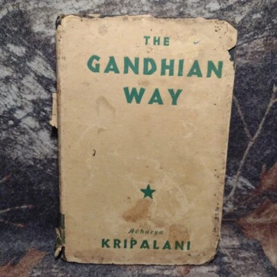 The Gandhian Way by J. B. Kripalani -1st Publishing -1938 -Antiquarian Hardcover - Image 1 of 4