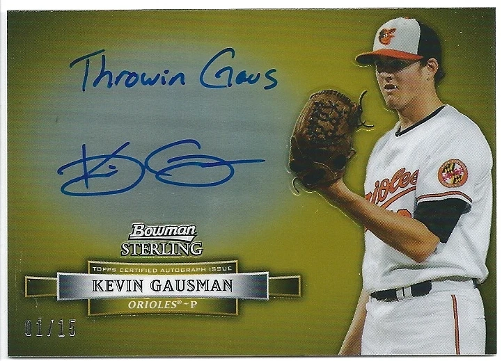 2012 Bowman Sterling KEVIN GAUSMAN Notable Nicknames On-Card Auto #01/15 = #1/1 - Image 1 of 1