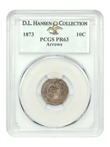1873 10C PCGS PR63 (Arrows) ex: D.L. Hansen - Picture 1 of 4