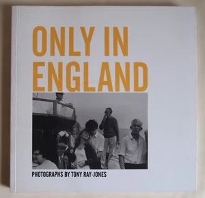 ONLY IN ENGLAND / PHOTOGRAPHS BY TONY RAY-JONES / NATIONAL MEDIA MUSEUM 2013 - Imagen 1 de 5