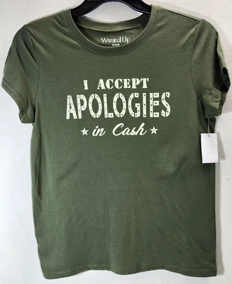 Wound Up Women's Graphic Tshirt Size Small I Accept Apologies in Cash NEW - Image 1 of 4