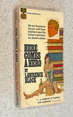 Lawrence BLOCK -- Here Comes A Hero (Mystery) -- 1968 SIGNED 1st Ed PB (B) - Image 1 of 4